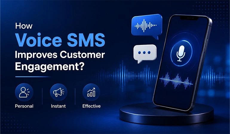 How Voice SMS Improves Customer Engagement for Business | National Bulk SMS